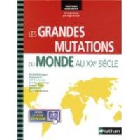 Les grandes mutations du monde au XXème siècle- Nathan