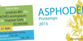 ASPHODELE DE PRINTEMPS A PAU DU 29 AU 31 MAI